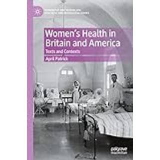 Women's Health in Britain and America