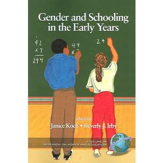 Gender and Schooling in the Early Years