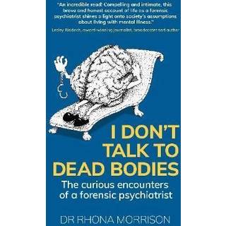 I Don't Talk to Dead Bodies