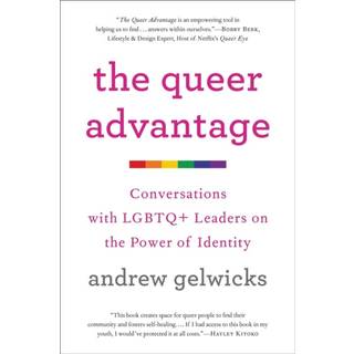 The Queer Advantage