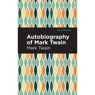 Autobiography of Mark Twain