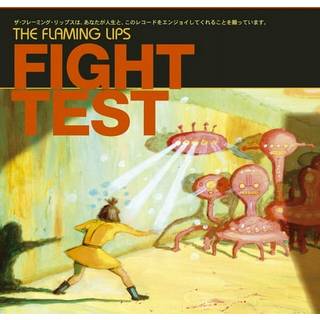 The Flaming Lips - Fight Test (EP)
