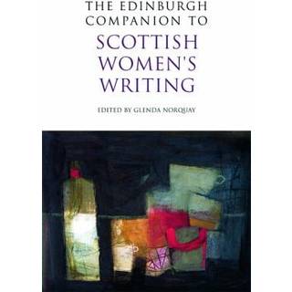 The Edinburgh Companion to Scottish Women's Writing