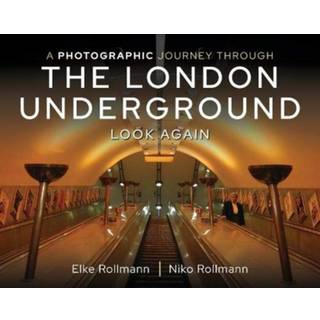 A Photographic Journey Through the London Underground