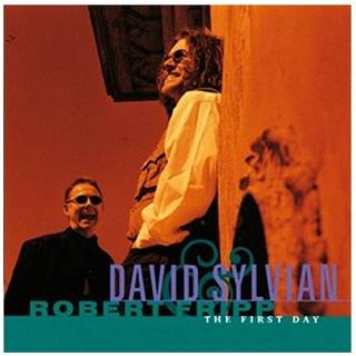 David Sylvian & Robert Fripp - The First Day
