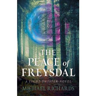 Peace of Freysdal, The - A Light-Twister Novel
