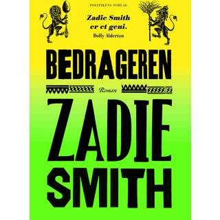 Zadie Smith - Bedrageren