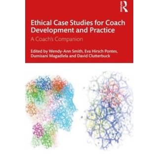Ethical Case Studies for Coach Development and Practice
