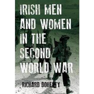 Irish Men and Women in the Second World War