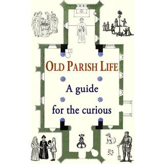 Old Parish Life