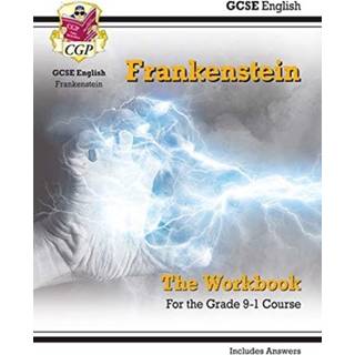 GCSE English - Frankenstein Workbook (includes Answers)
