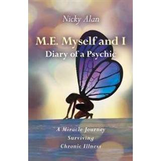 M.E. Myself and I - Diary of a Psychic