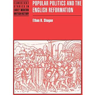 Popular Politics and the English Reformation