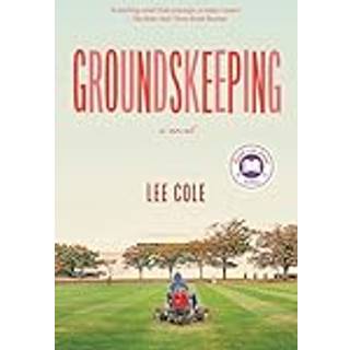 Groundskeeping: A Read with Jenna Pick