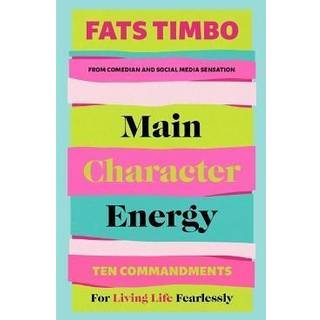 Main Character Energy