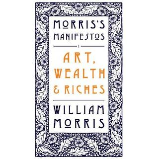 Art, Wealth and Riches