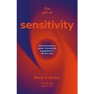 The Gift of Sensitivity