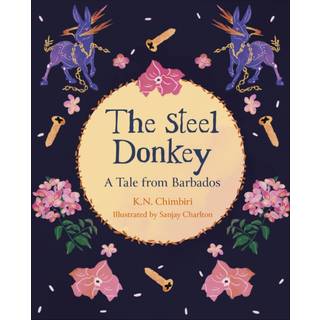 Reading Planet KS2: The Steel Donkey: A Tale from Barbados - Earth/Grey