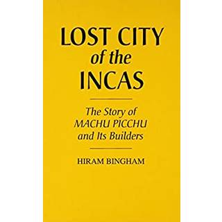 Lost City of the Incas