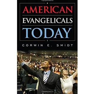 American Evangelicals Today