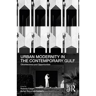 Urban Modernity in the Contemporary Gulf