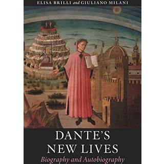 Dante’s New Lives