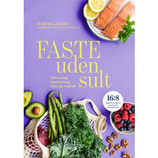 Faste uden sult - Jerk W. Langer og Ditte Ingemann (På lager i varehus)