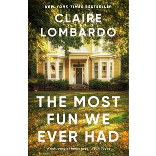 The Most Fun We Ever Had (Reese's Book Club Pick)