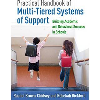 Practical Handbook of Multi-Tiered Systems of Support, First Edition