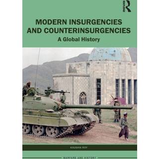 Modern Insurgencies and Counterinsurgencies