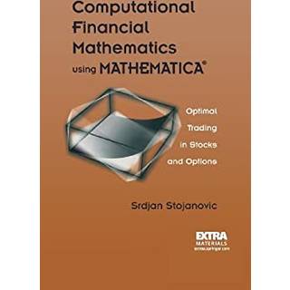 Computational Financial Mathematics using MATHEMATICA®