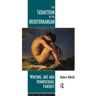 The Seduction of the Mediterranean