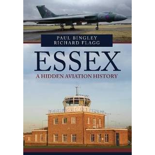 Essex: A Hidden Aviation History