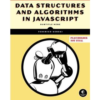 Data Structures and Algorithms in JavaScript