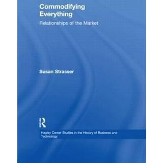 Commodifying Everything