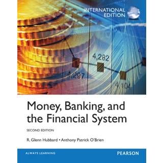 Money, Banking and the Financial System
