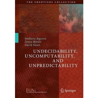 Undecidability, Uncomputability, and Unpredictability