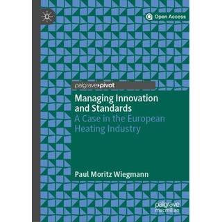 Managing Innovation and Standards