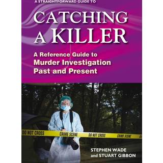 A Straightforward Guide to Catching a Killer