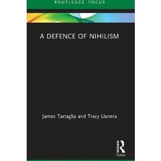 A Defence of Nihilism