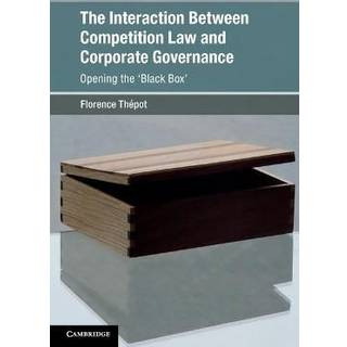 The Interaction Between Competition Law and Corporate Governance
