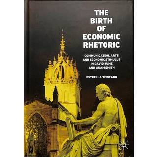 The Birth of Economic Rhetoric