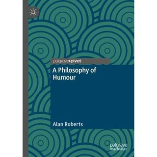 A Philosophy of Humour