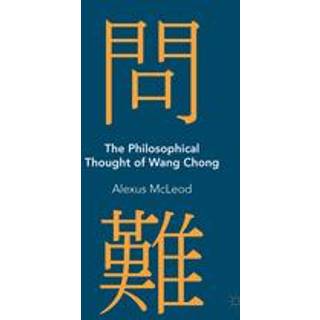 The Philosophical Thought of Wang Chong