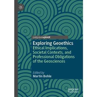 Exploring Geoethics