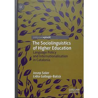 The Sociolinguistics of Higher Education