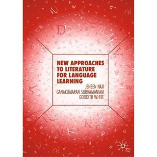 New Approaches to Literature for Language Learning