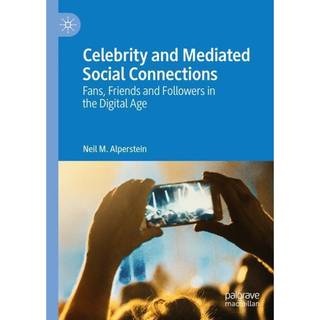 Celebrity and Mediated Social Connections