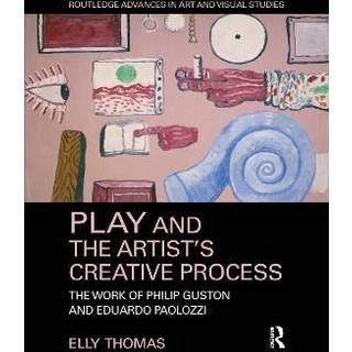 Play and the Artist’s Creative Process
