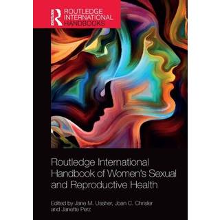 Routledge International Handbook of Women's Sexual and Reproductive Health